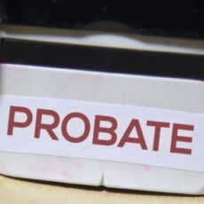 What Is Probate & How Does It Work?