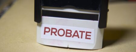 What Is Probate & How Does It Work?